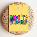 Made To Worship Tee RTS